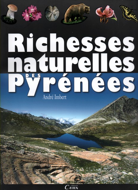Richesses Naturelles des Pyrénées