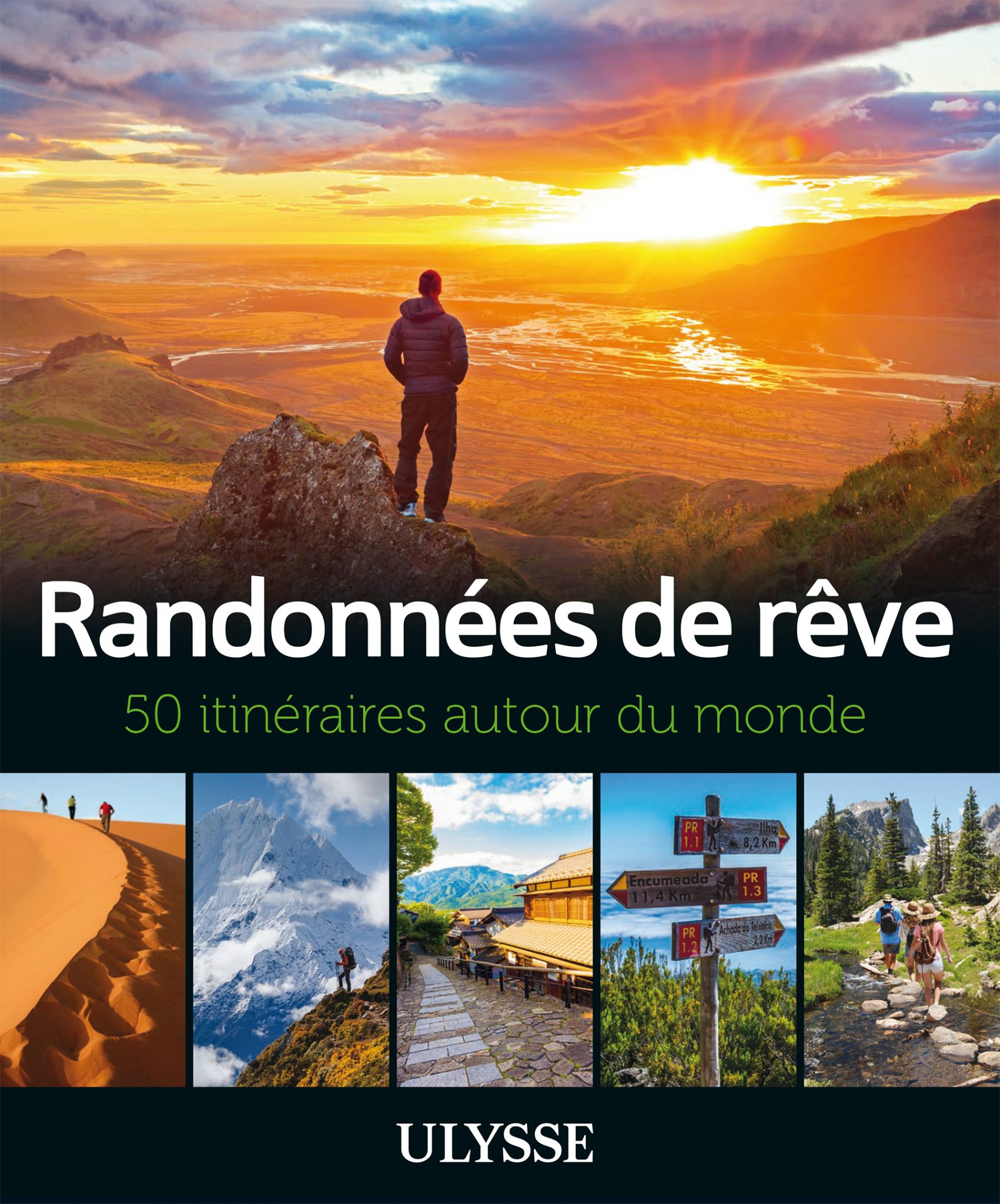 Randonnées de Rêve : 50 itinéraires autour du monde