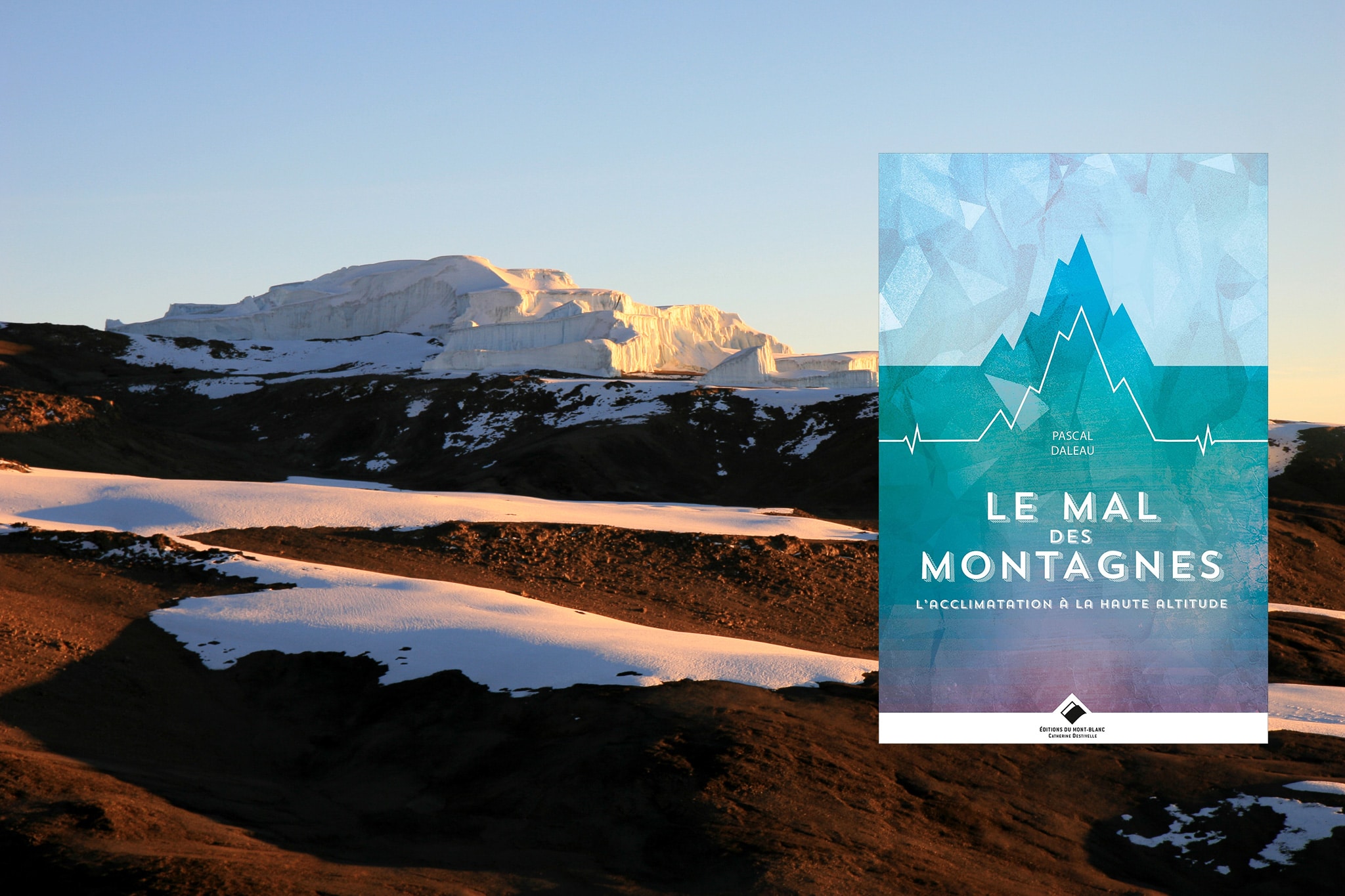 Le mal des montagnes : l’acclimatation à la haute altitude