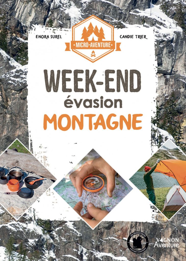 Micro-aventures : Week-end Evasion Montagne