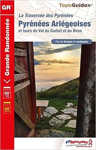 PYRÉNÉES ARIEGEOISES- GR10: La Traversée des Pyrénées