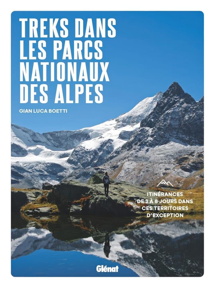 Trek dans les Parcs Nationaux des Alpes