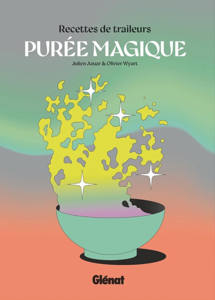 Purée Magique : recettes de trailers